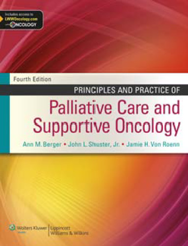 Principles and Practice of Palliative Care and Supportive Oncology