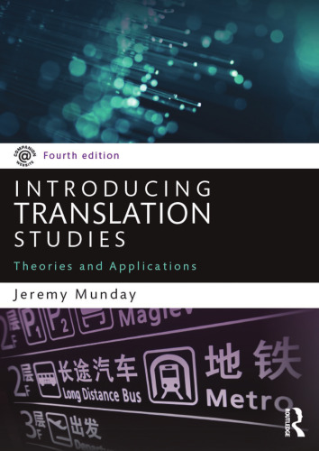 Introducing Translation Studies: Theories and Applications