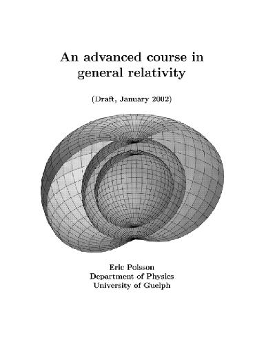 An advanced course in general relativity