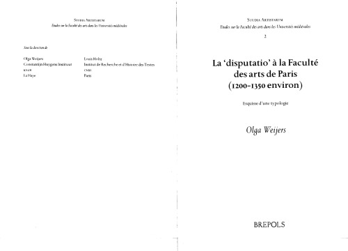 La ‘disputatio’ à la Faculté des arts de Paris (1200-1350 environ)