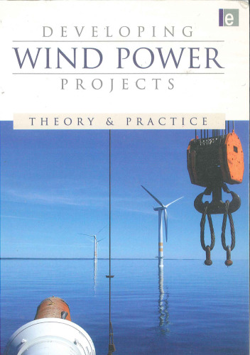 Developing Wind Power Projects: Theory and Practice