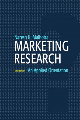 Marketing Research: An Applied Orientation