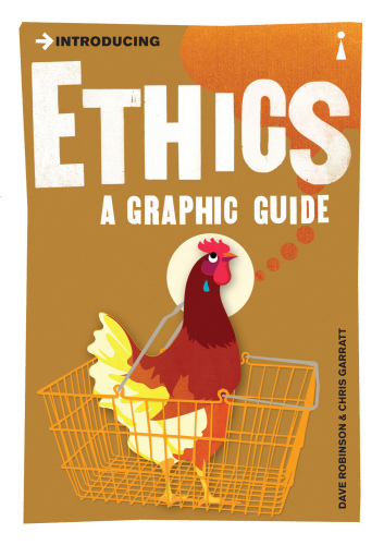 Introducing Ethics: A Graphic Guide