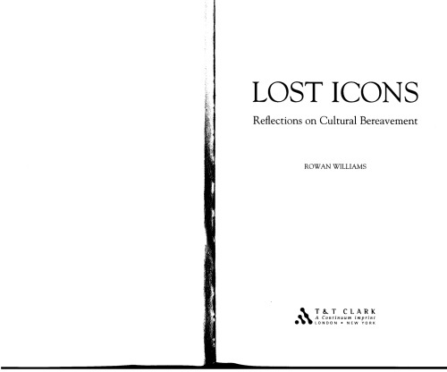 Lost Icons: Reflections on Cultural Bereavement