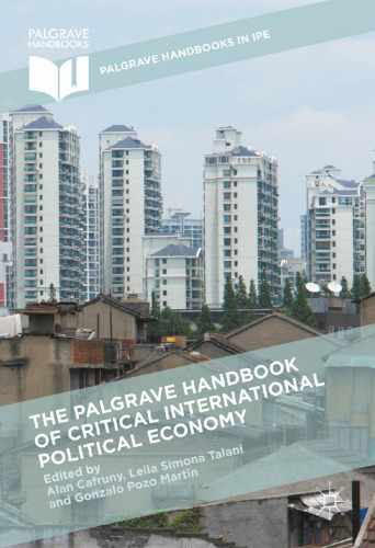 The Palgrave Handbook of Critical International Political Economy