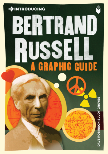 Introducing Bertrand Russell: A Graphic Guide