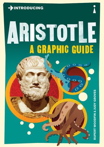 Introducing Aristotle: A Graphic Guide