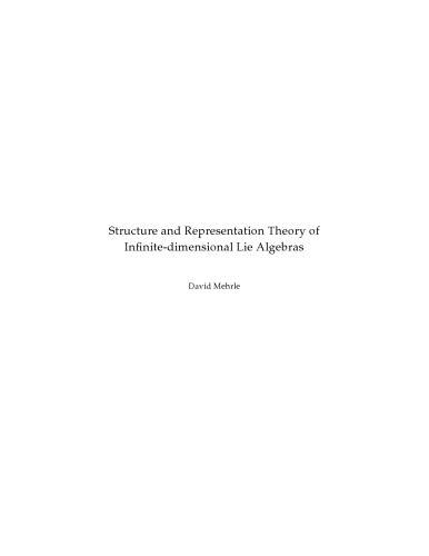 Structure and Representation Theory of Infinite-dimensional Lie Algebras