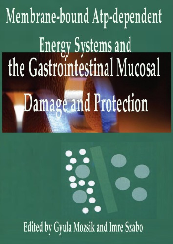 Membrane-bound Atp-dependent Energy Systems and the Gastrointestinal Mucosal Damage and Protection