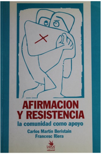 Afirmacion y resistencia: La comudidad como apoyo