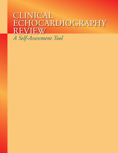 Clinical Echocardiography Review: A Self-Assessment Tool