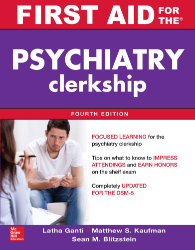 First Aid for the Psychiatry Clerkship, Fourth Edition