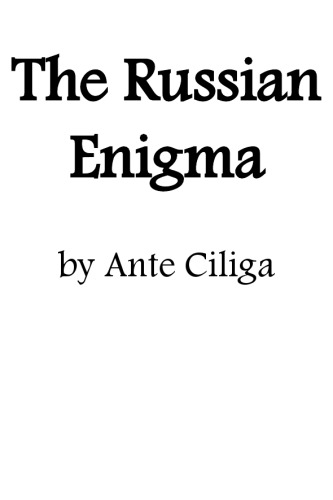 The Russian Enigma