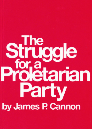 The Struggle for a Proletarian Party