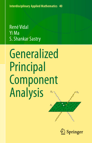 Generalized Principal Component Analysis