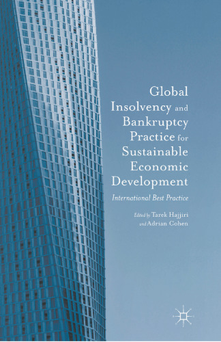 Global Insolvency and Bankruptcy Practice for Sustainable Economic Development: Vol 2, International Best Practice