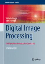 Digital Image Processing: An Algorithmic Introduction Using Java