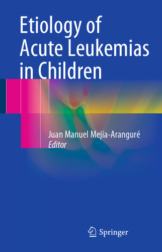 Etiology of Acute Leukemias in Children