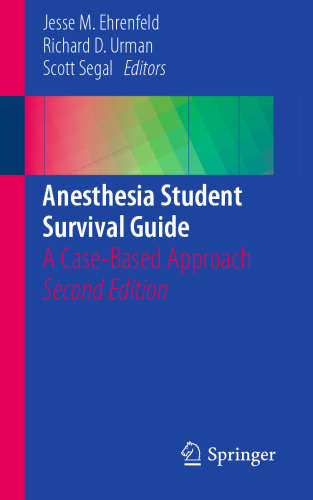 Anesthesia Student Survival Guide: A Case-Based Approach