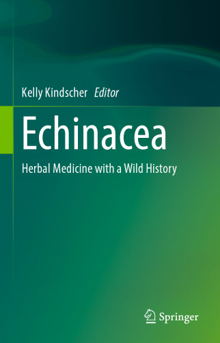 Echinacea: Herbal Medicine with a Wild History