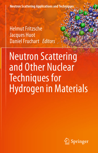 Neutron Scattering and Other Nuclear Techniques for Hydrogen in Materials