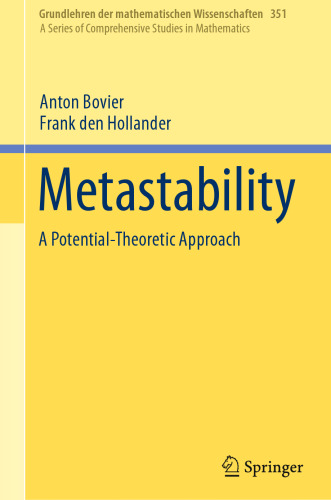 Metastability: A Potential-Theoretic Approach