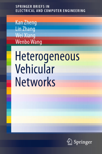 Heterogeneous Vehicular Networks