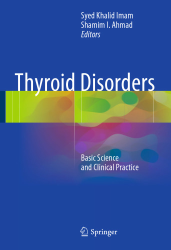 Thyroid Disorders: Basic Science and Clinical Practice