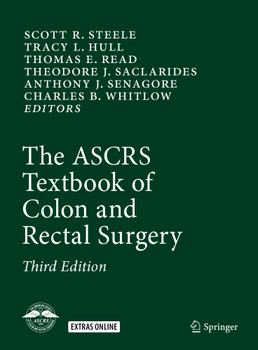 The ASCRS Textbook of Colon and Rectal Surgery