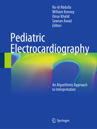 Pediatric Electrocardiography: An Algorithmic Approach to Interpretation