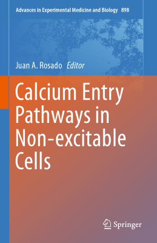 Calcium Entry Pathways in Non-excitable Cells