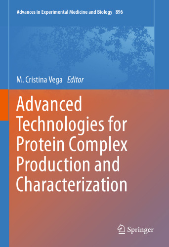 Advanced Technologies for Protein Complex Production and Characterization