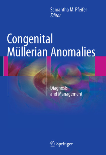 Congenital Müllerian Anomalies: Diagnosis and Management