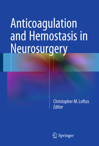 Anticoagulation and Hemostasis in Neurosurgery