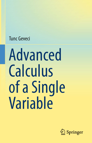 Advanced Calculus of a Single Variable