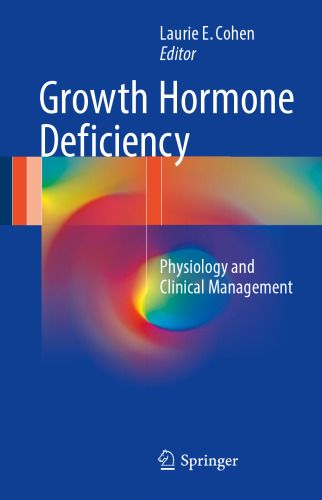 Growth Hormone Deficiency: Physiology and Clinical Management