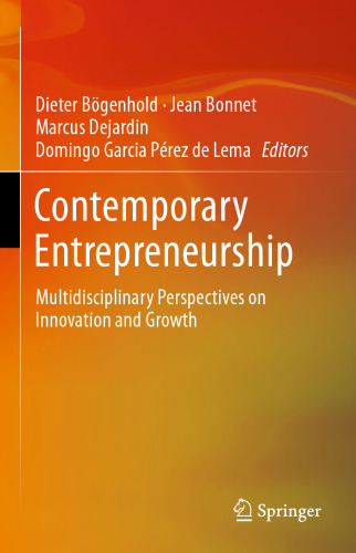 Contemporary Entrepreneurship: Multidisciplinary Perspectives on Innovation and Growth