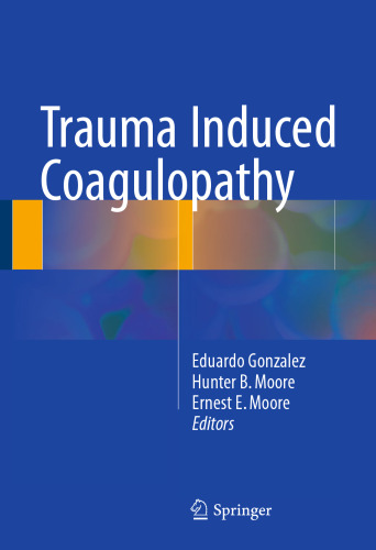 Trauma Induced Coagulopathy