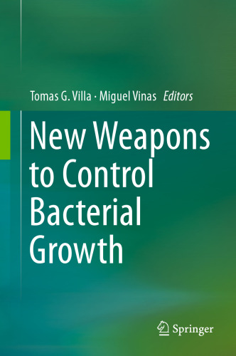 New Weapons to Control Bacterial Growth