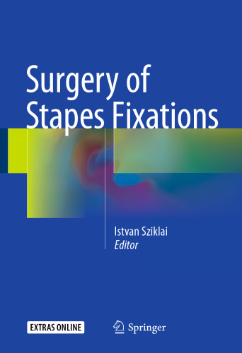 Surgery of Stapes Fixations