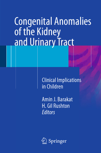 Congenital Anomalies of the Kidney and Urinary Tract: Clinical Implications in Children