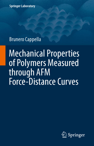 Mechanical Properties of Polymers Measured through AFM Force-Distance Curves