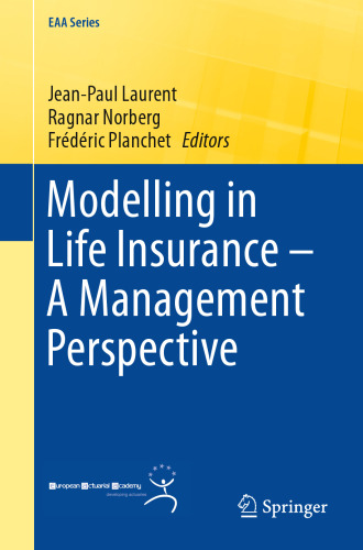 Modelling in Life Insurance – A Management Perspective