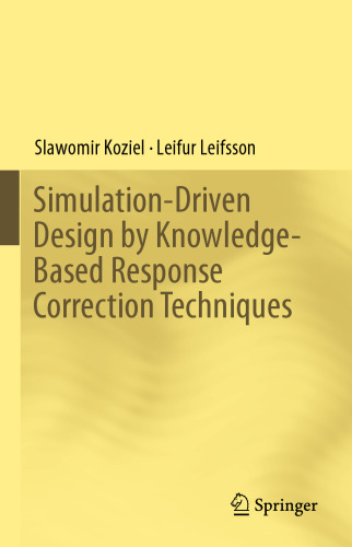 Simulation-Driven Design by Knowledge-Based Response Correction Techniques