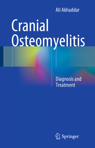 Cranial Osteomyelitis: Diagnosis and Treatment