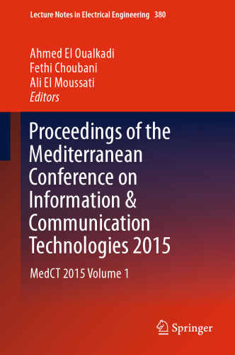 Proceedings of the Mediterranean Conference on Information & Communication Technologies 2015: MedCT 2015 Volume 1