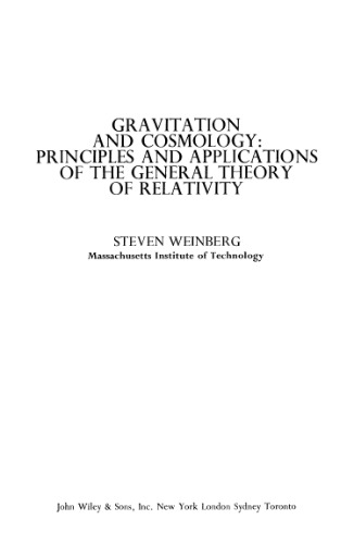 Gravitation and cosmology: principles and applications of GR