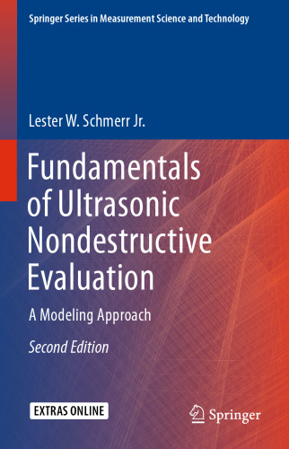 Fundamentals of Ultrasonic Nondestructive Evaluation: A Modeling Approach