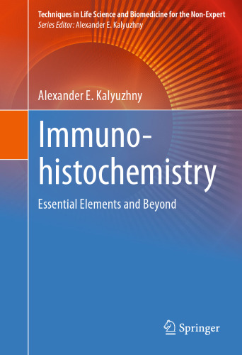 Immunohistochemistry: Essential Elements and Beyond