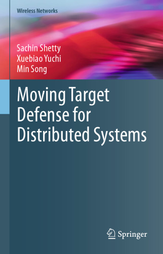 Moving Target Defense for Distributed Systems